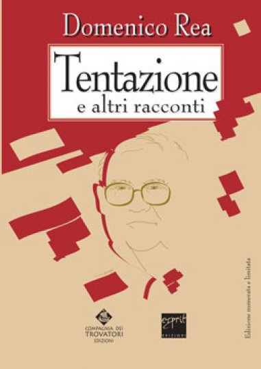Domenico Rea, Tentazione e altri racconti
