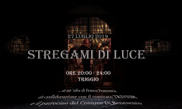 Benevento - Quatiere Triggio. Stregami di luce